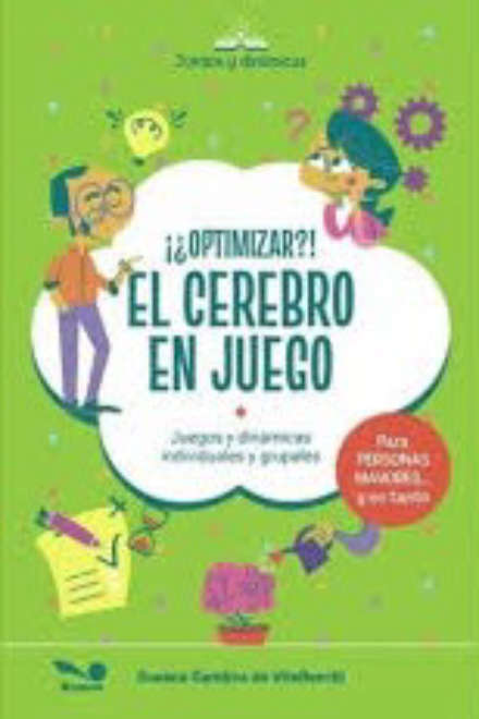 ¡¿Optimizar?! El Cerebro En Juego